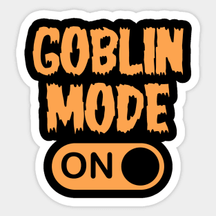 GOBLIN MODE turned ON Sticker